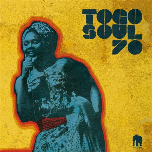 Togo Soul 70: Selected Rare Togolese cover art