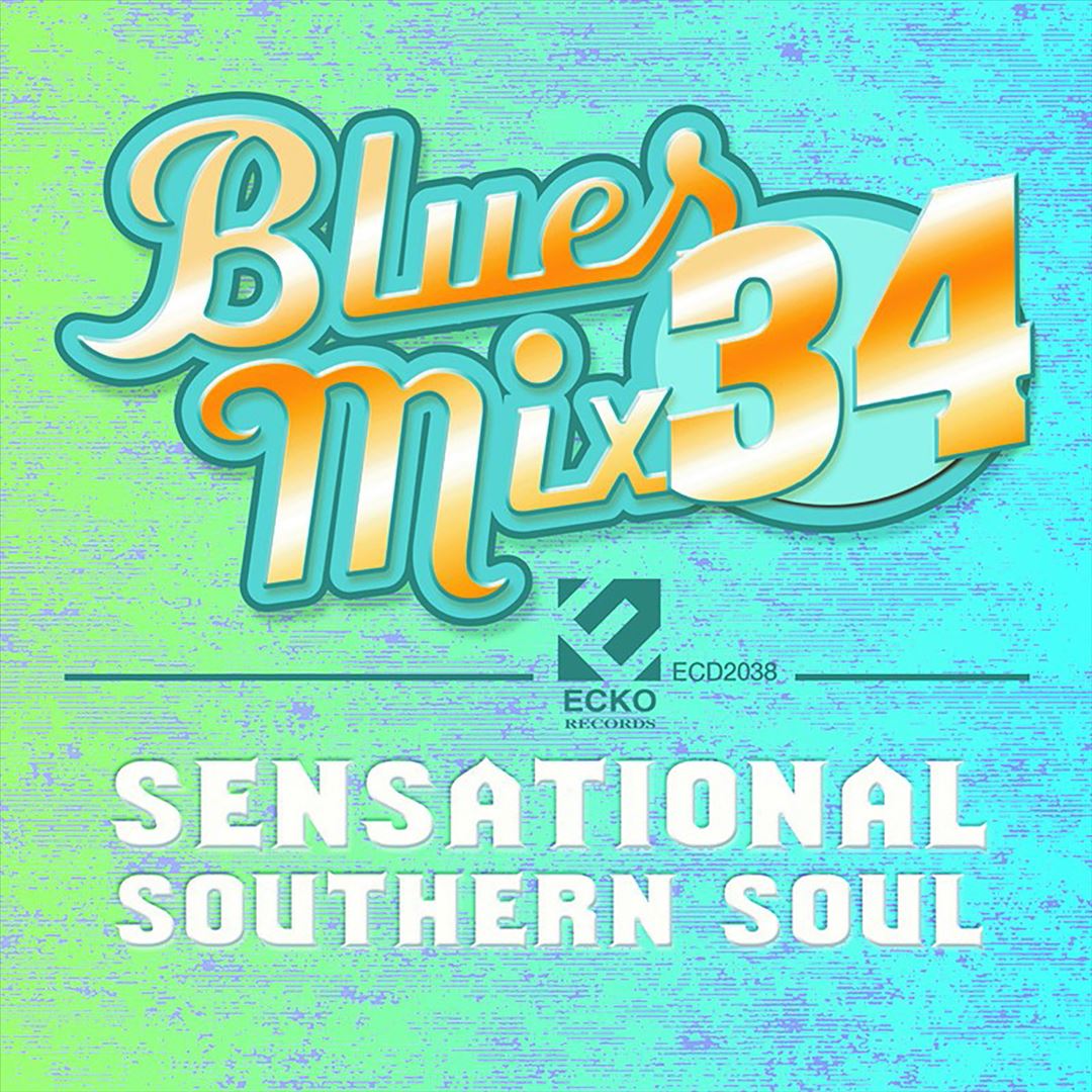 Blues Mix, Vol. 34: Sensational Southern Soul cover art