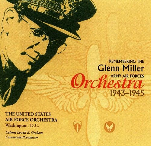 Remembering the Glenn Miller Army Air Corps Orchestra cover art