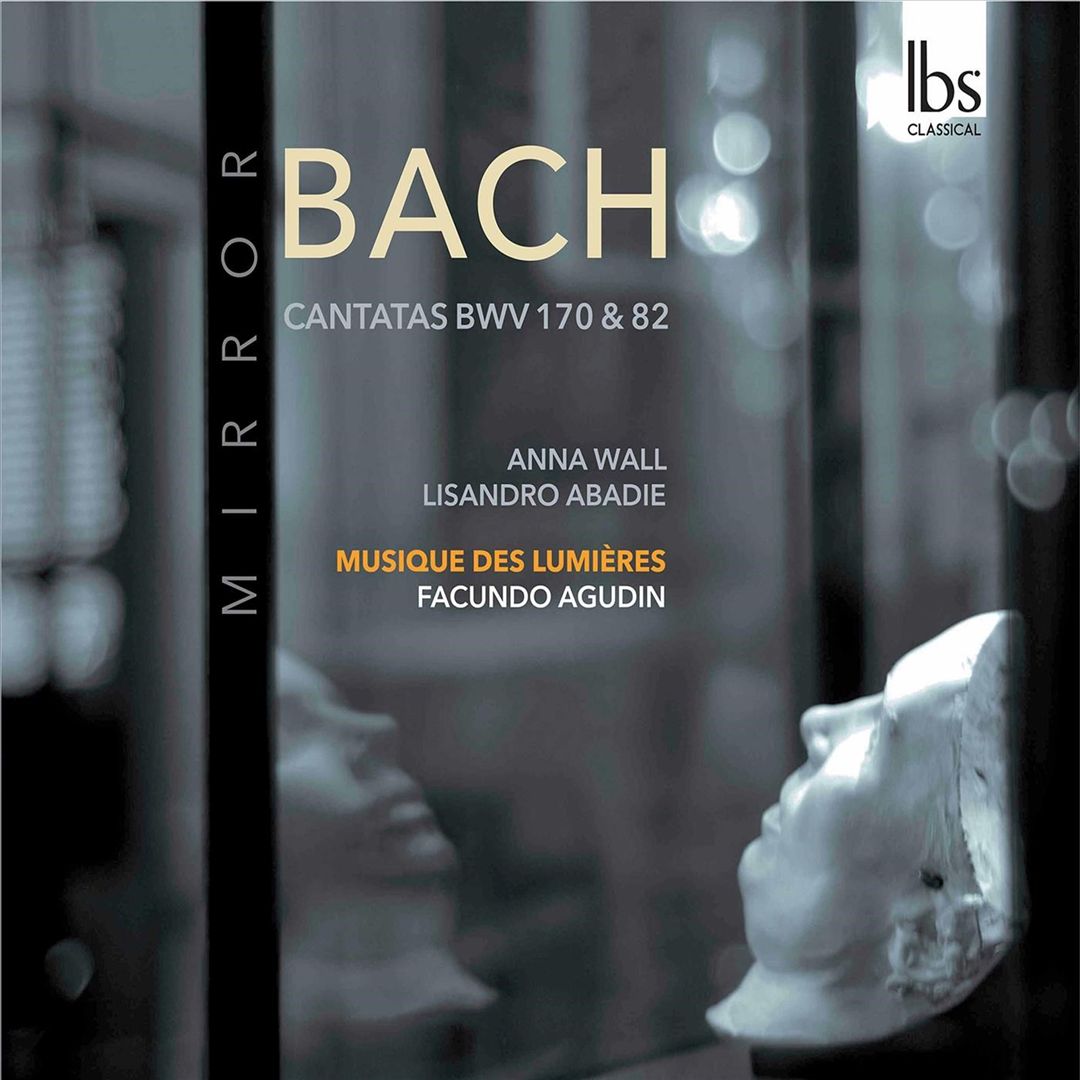 Bach: Mirror - Cantatas BWV 170 & 82 cover art