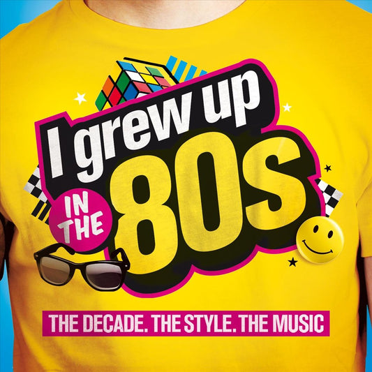 I Grew Up in the 80s cover art