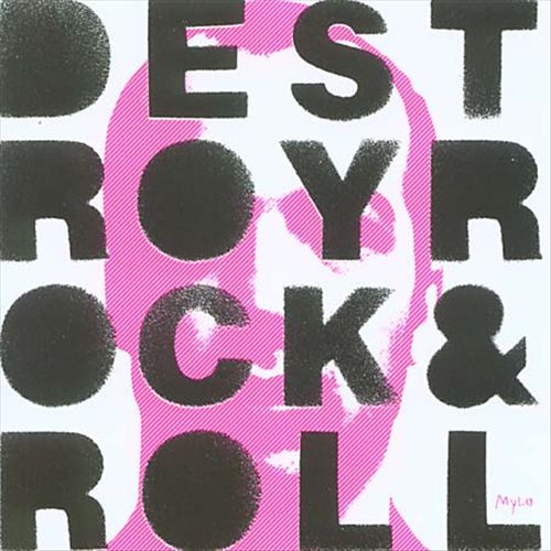 Destroy Rock & Roll cover art