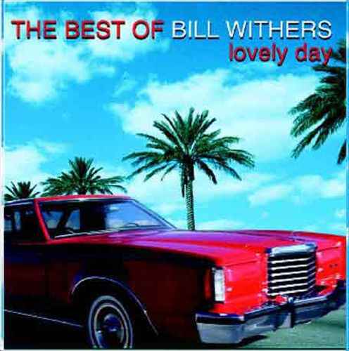 The Best of Bill Withers: Lovely Day cover art