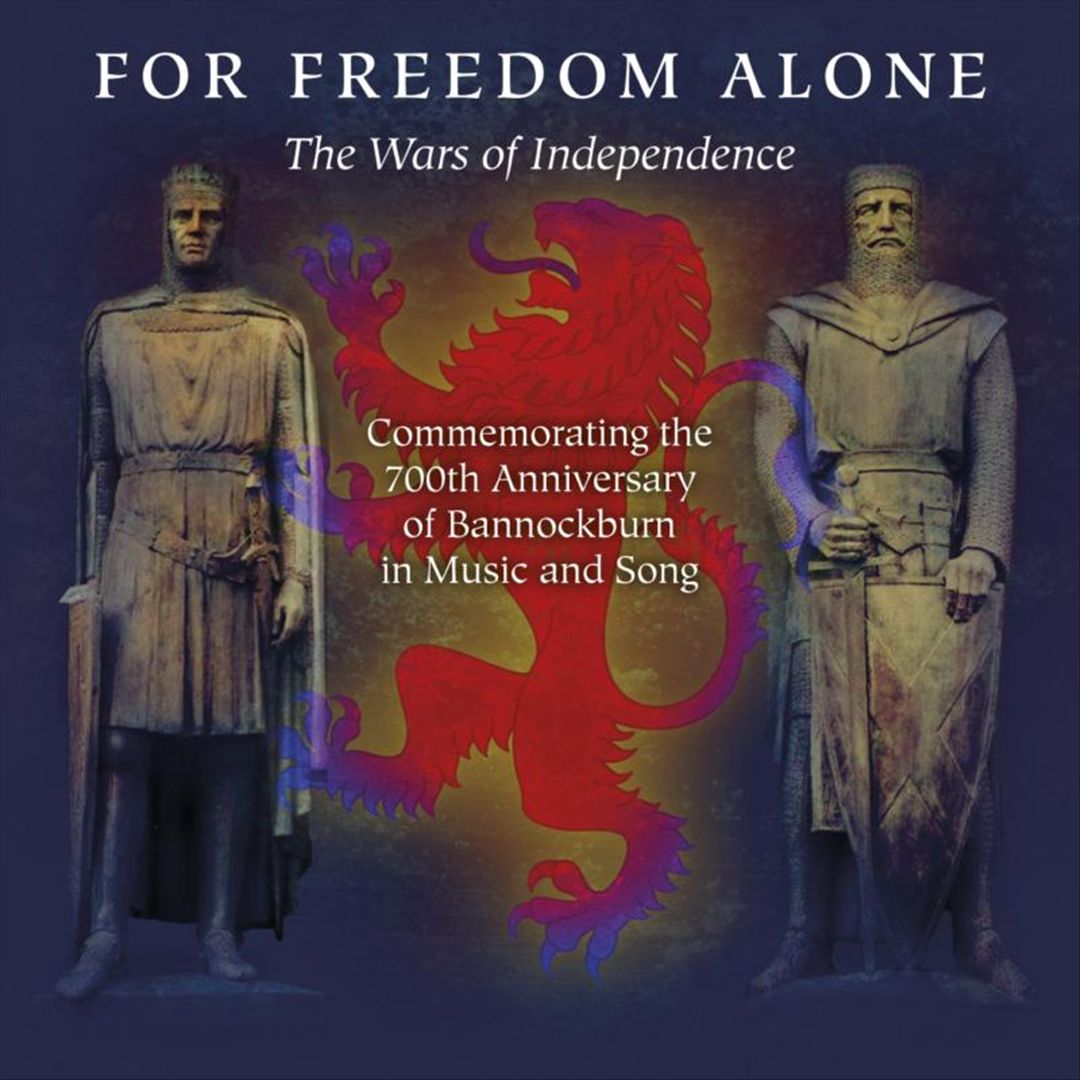 For Freedom Alone: The Wars of Independence cover art