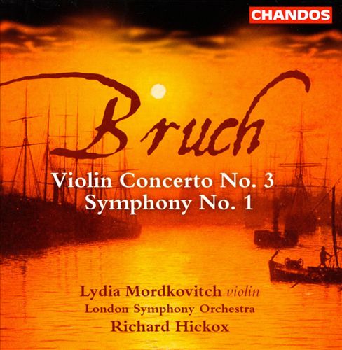 Bruch: Violin Concerto No. 3; Symphony No. 1 cover art