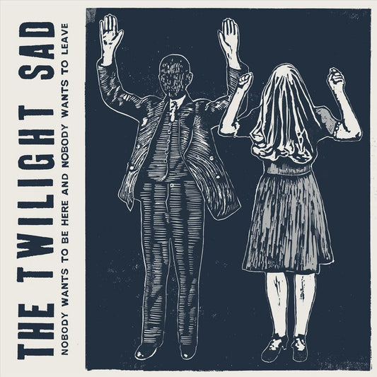 Nobody Wants to Be Here and Nobody Wants to Leave [LP] cover art