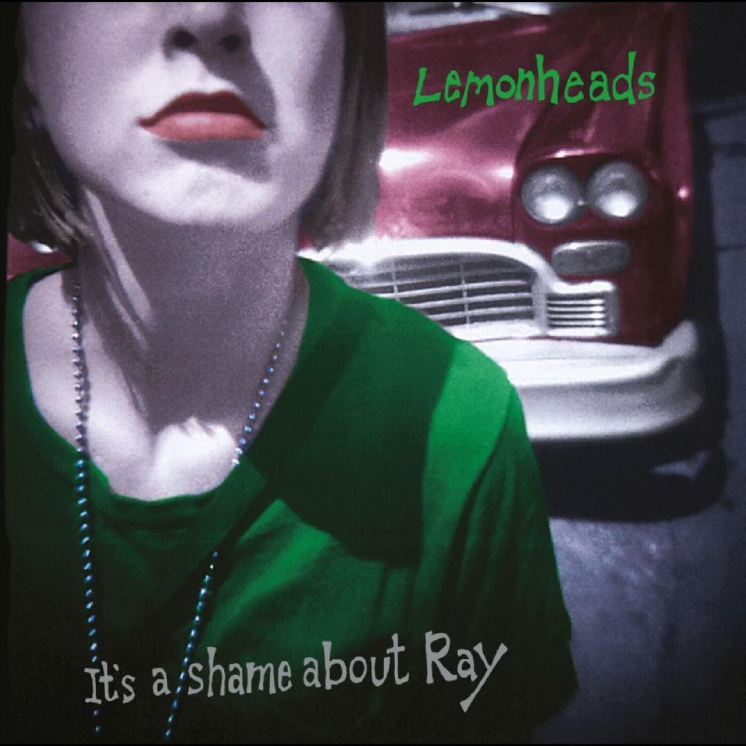It's a Shame About Ray [30th Anniversary Edition] [Green Vinyl] cover art