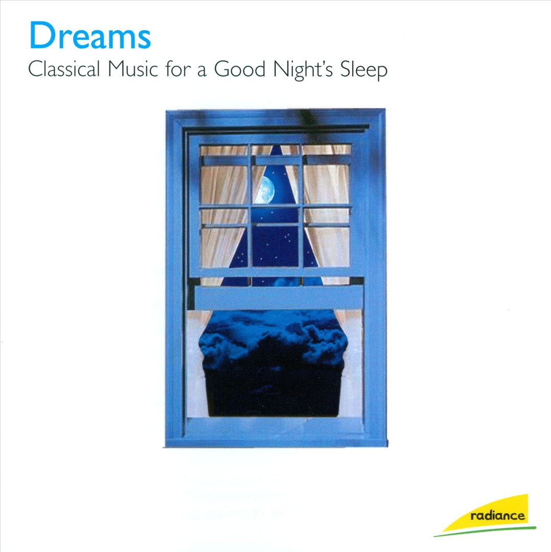 Dreams: Classical Music for a Good Night's Sleep cover art