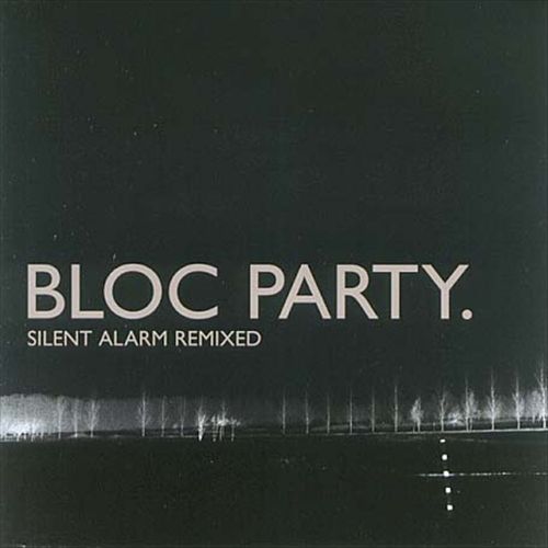 Silent Alarm Remixed cover art