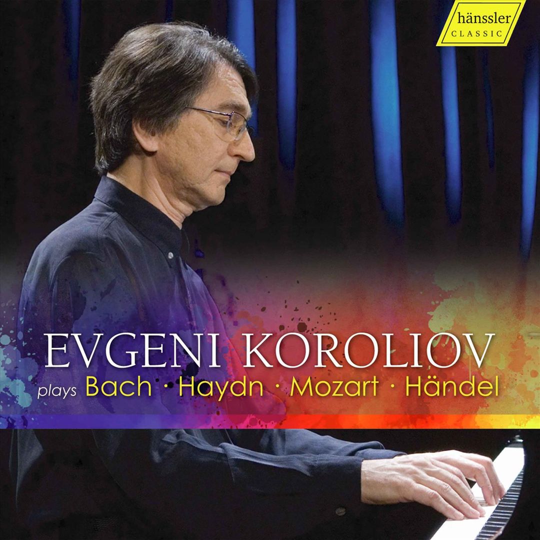 Evgeni Koroliov plays Bach, Haydn, Mozart, Händel cover art