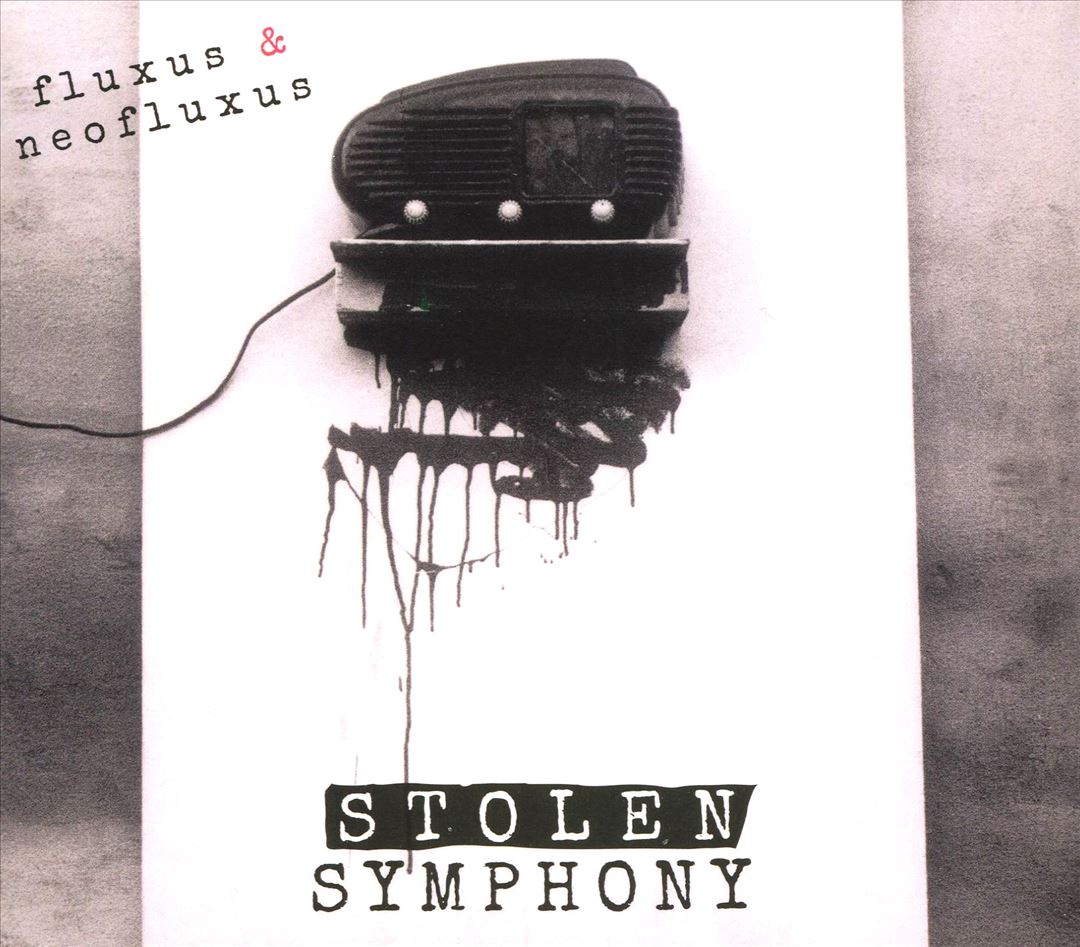 Fluxus & Neofluxus: Stolen Symphonies, Part 1 cover art
