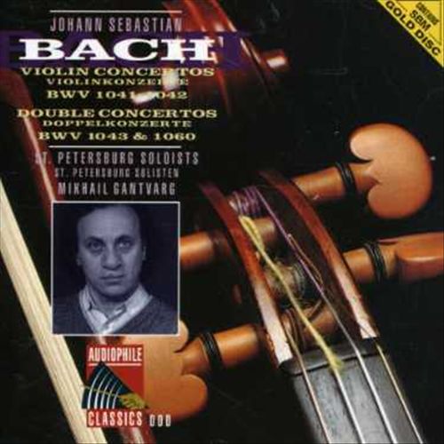 Bach: Violin Concertos BWV 1041 & 1042; Double COncertos BWV 1043 & 1060 cover art