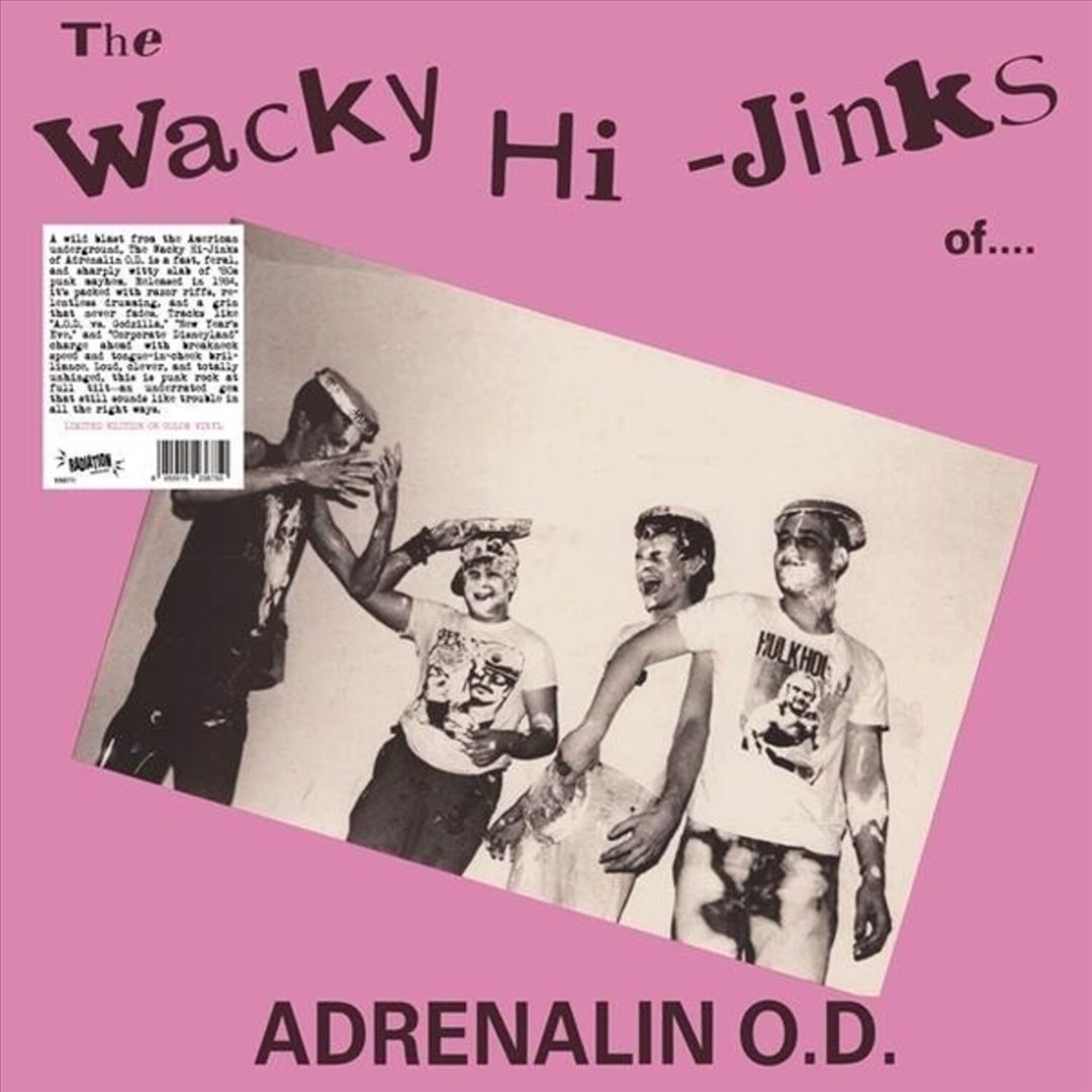 Wacky Hi-Jinks of...Adrenalin O.D. cover art