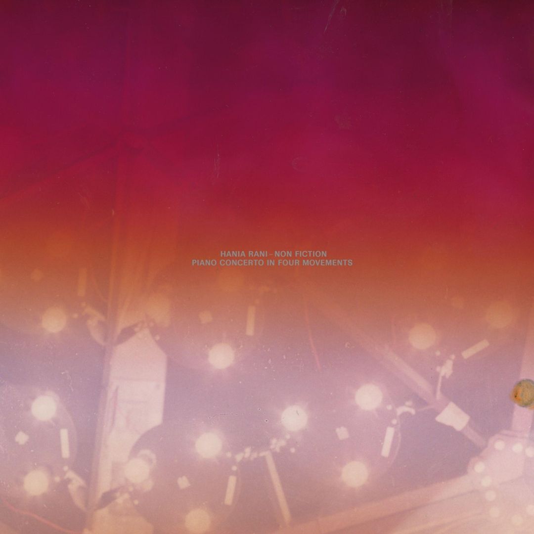 Hannia Rani: Non Fiction - Piano Concerto in Four Movements cover art