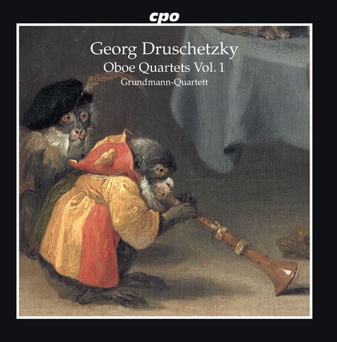 Georg Druschetzky: Oboe Quartets, Vol. 1 cover art