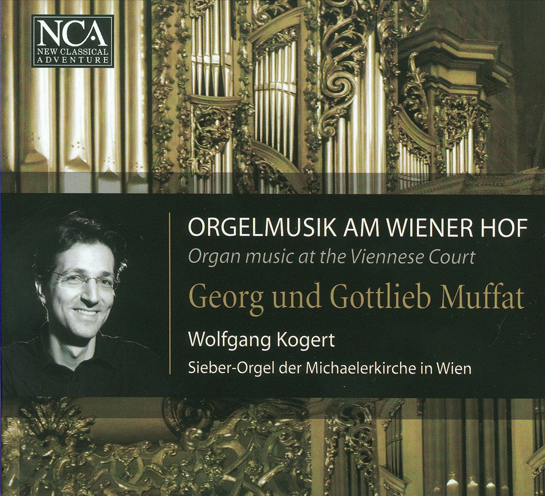 Organ Music at the Viennese Court: Georg & Gottlieb Muffat cover art