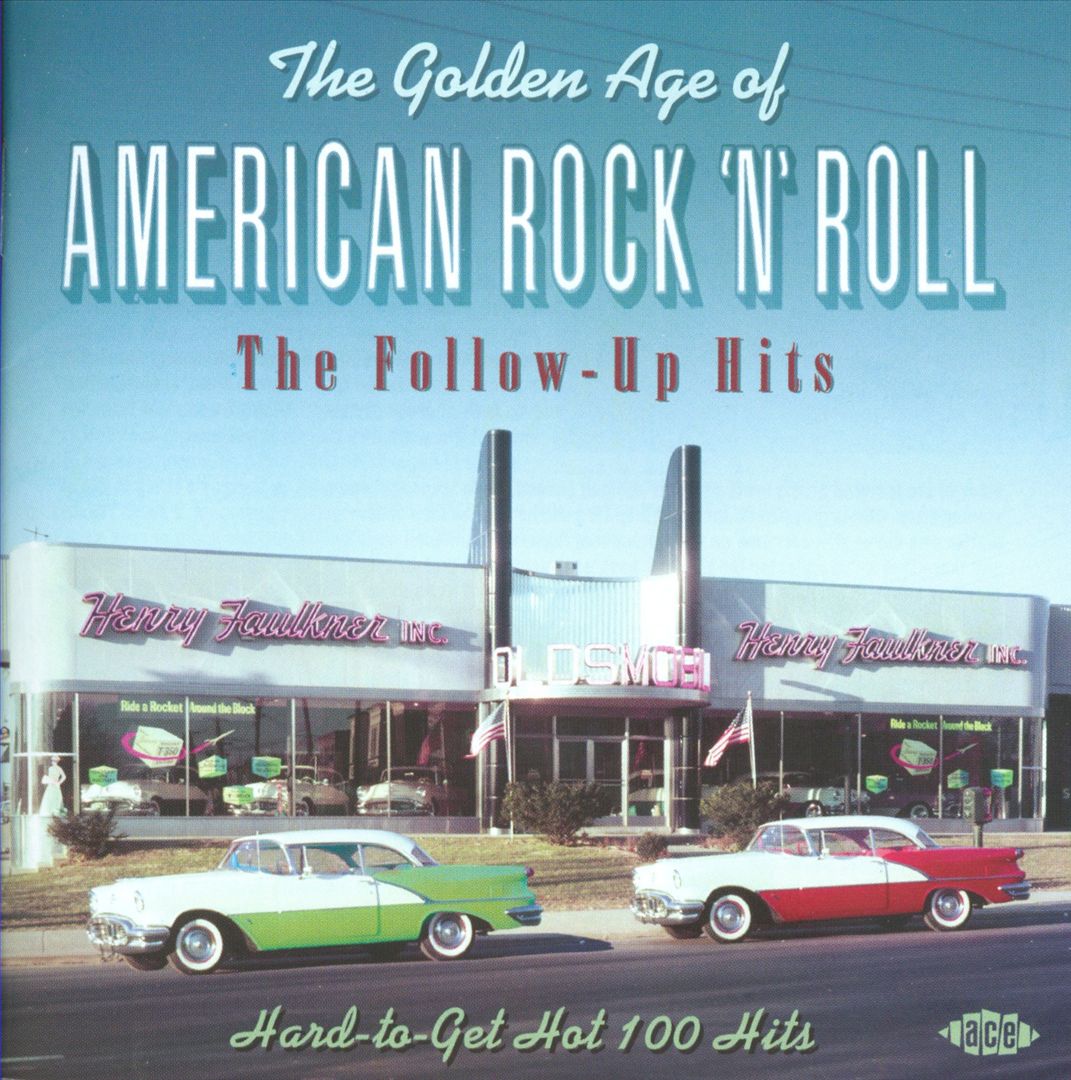 Golden Age of American Rock 'n' Roll: The Follow-Up Hits cover art