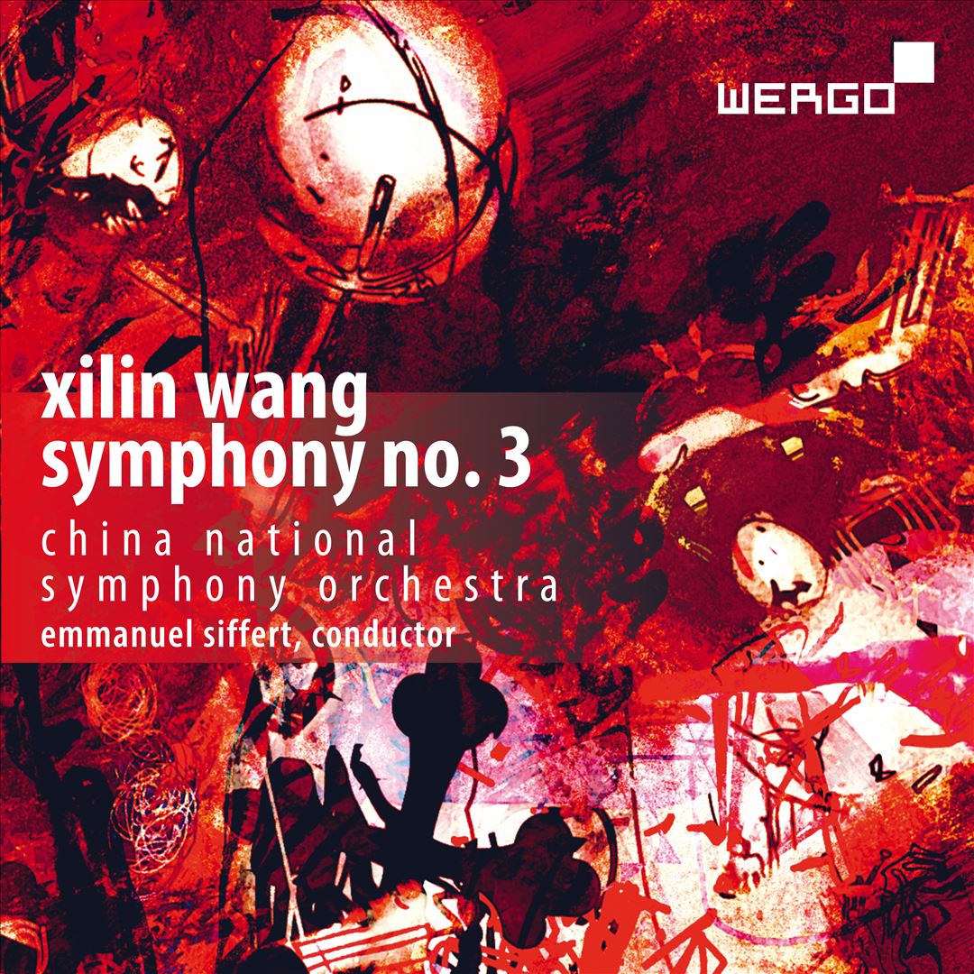 Xilin Wang: Symphony No. 3 cover art