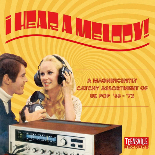 I Hear A Melody [A Magnificently Catchy Assortment Of UK Pop 68-72] cover art
