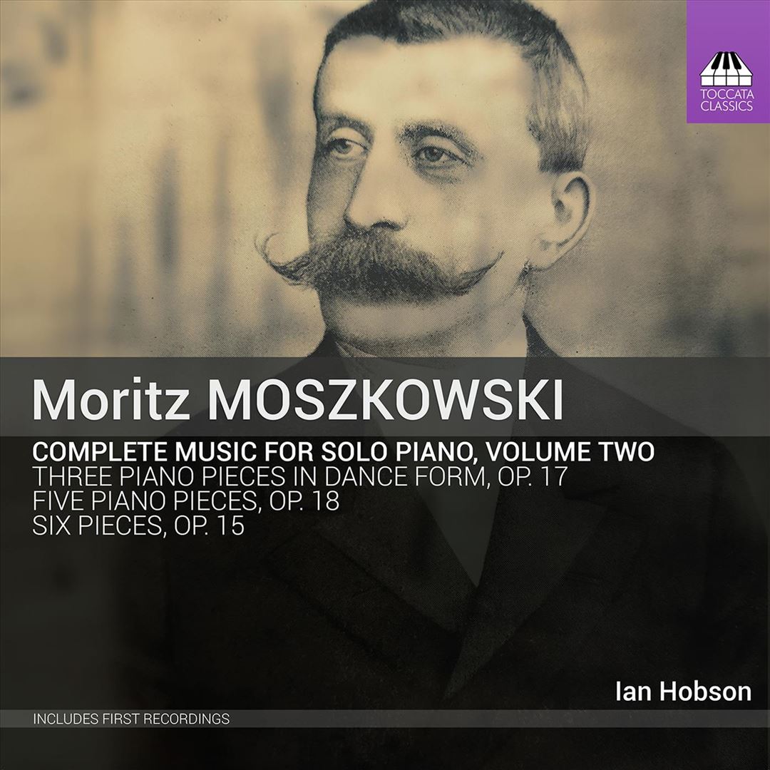 Moritz Moszkowski: Complete Music for Solo Piano, Vol. 2 cover art
