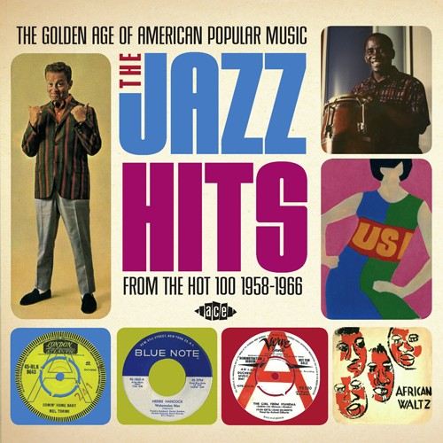 Golden Age of American Popular Music: The Jazz Hits from the Hot 100 1958-1966 cover art