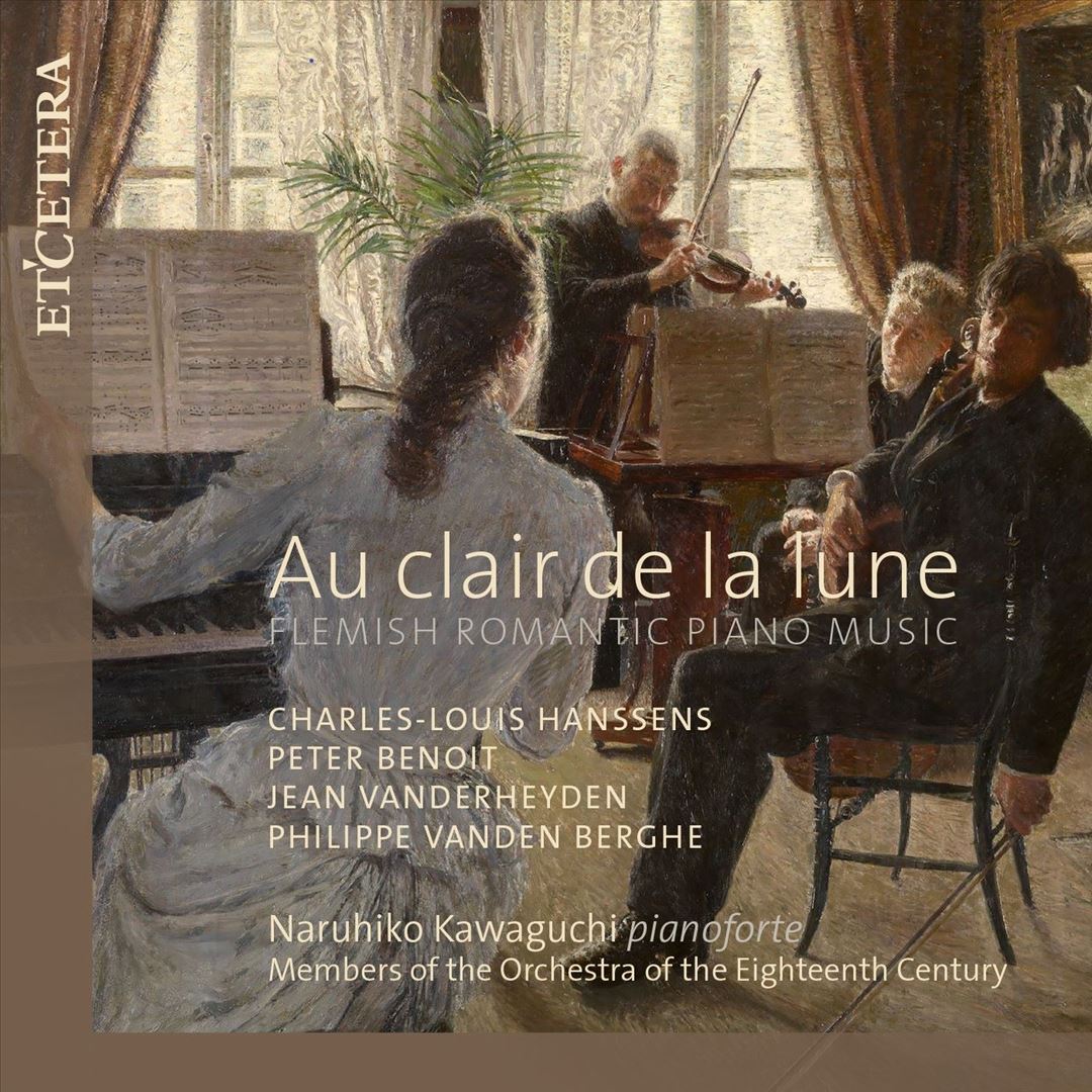 Au Clair de la Lune: Flemish Romantic Piano Music cover art