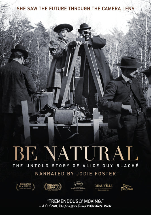 Be Natural: The Untold Story of Alice Guy-Blaché cover art