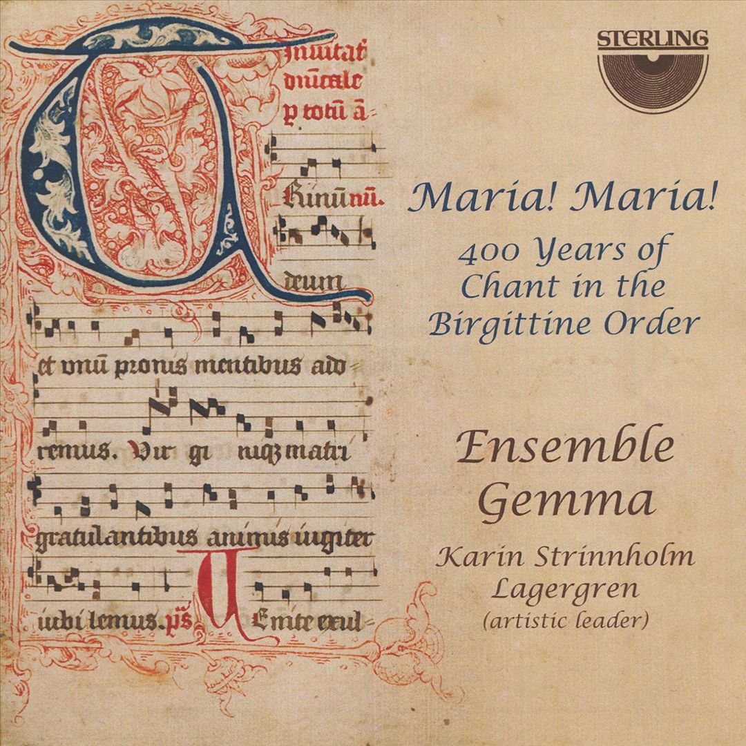 Maria! Maria!: 400 Years of Chant in the Birgittine Order cover art
