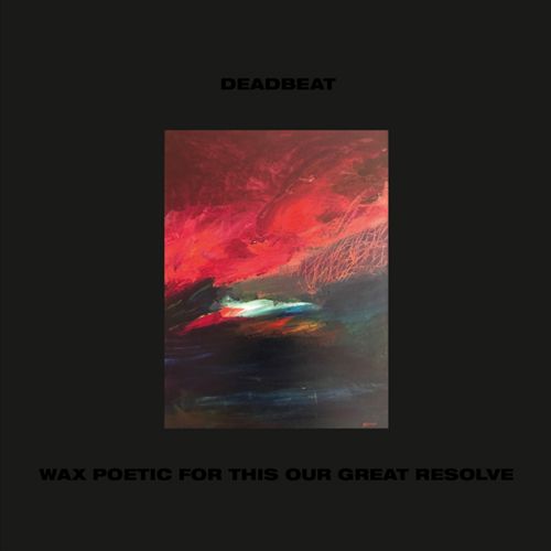 Wax Poetic for This Our Great Resolve cover art