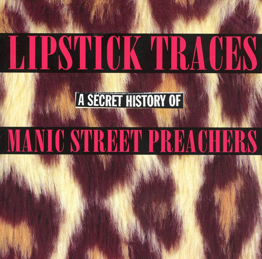 Lipstick Traces: Secret History of Manic cover art