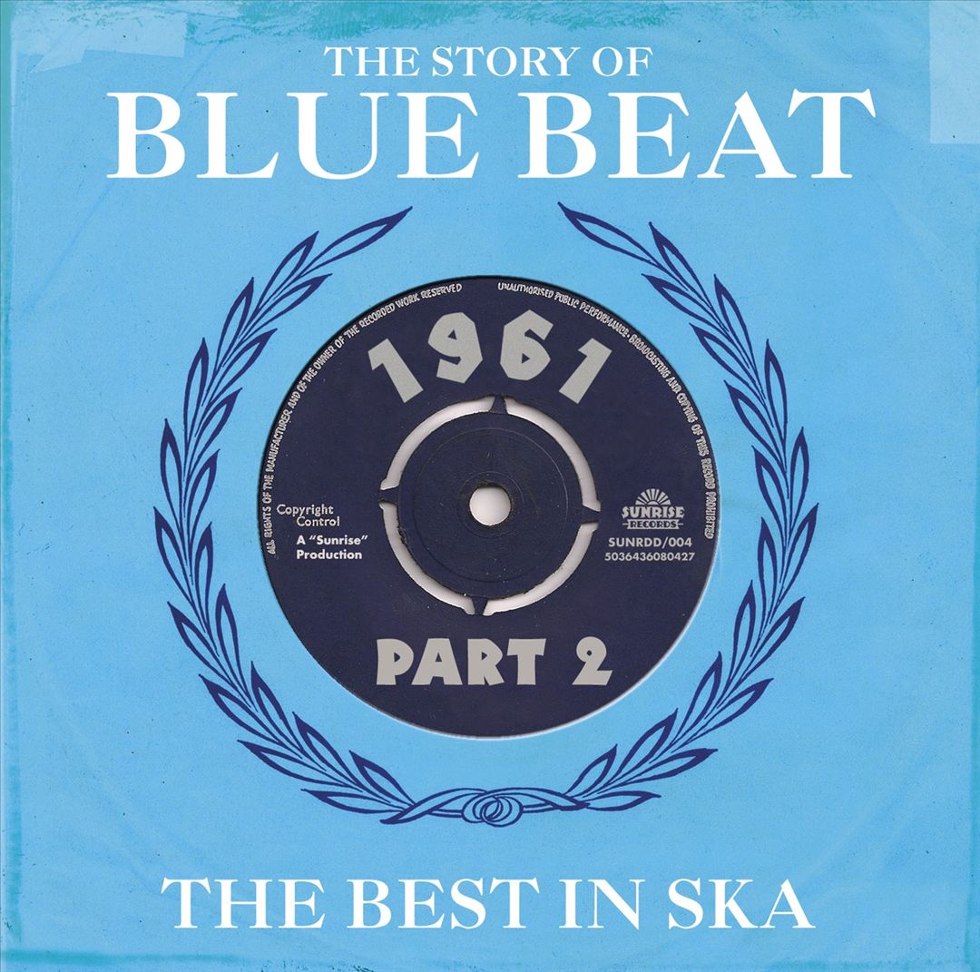 Story of Blue Beat 1961, Vol. 2: The Best in Ska cover art