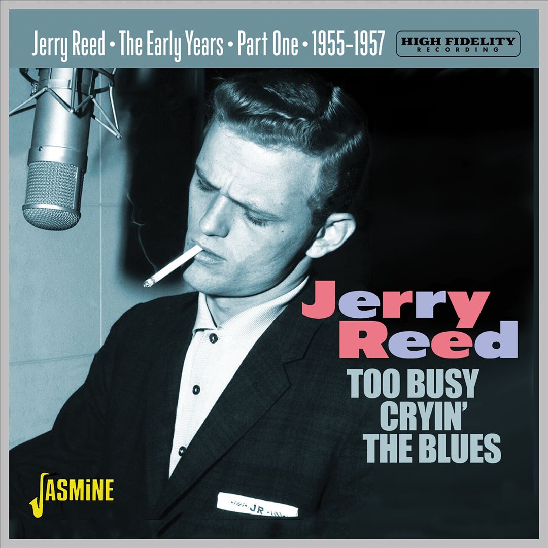 The Early Years Part 1 - Too Busy Cryin' The Blues, 1955-1957 cover art