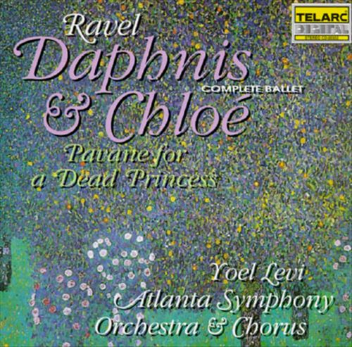 Maurice Ravel: Daphnis & Chloé, Pavane for a Dead Princess cover art
