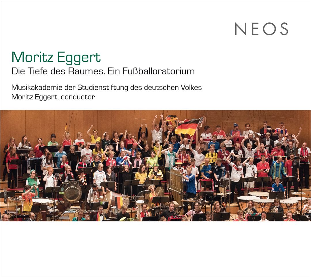 Moritz Eggert: Die Tiefe des Raumes. Ein Fußballoratorium cover art