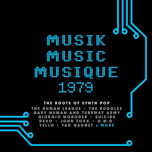 Musik Music Musique 1979: The Roots of Synth Pop cover art