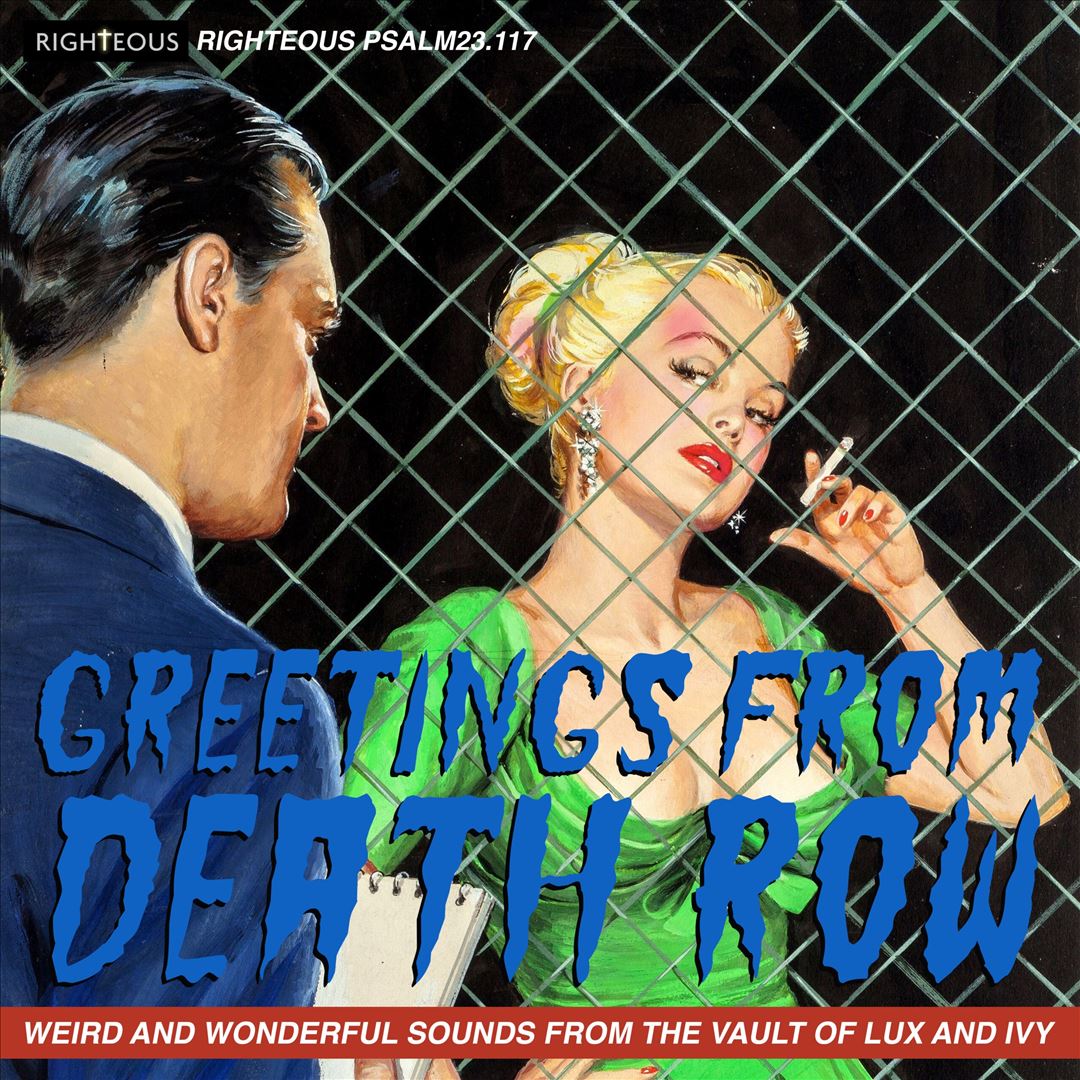 Greetings From Death Row: Weird and Wonderful Sounds from the Vault of Lux and Ivy cover art
