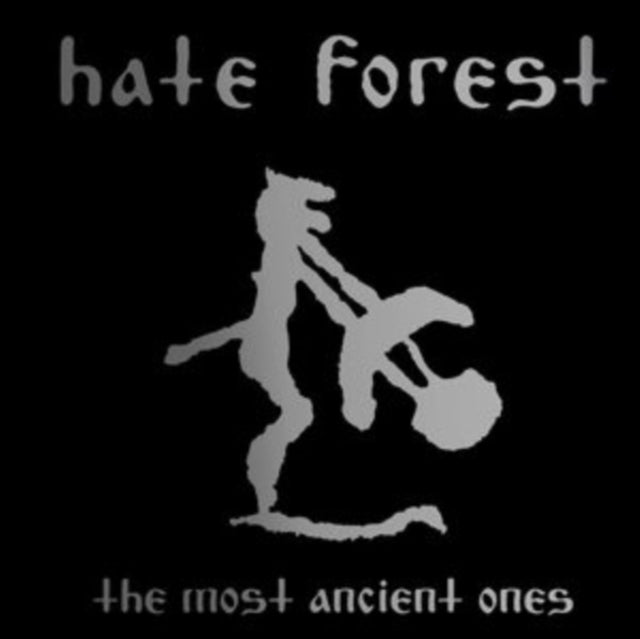 HATE FOREST-THE MOST ANCIENT ONES cover art