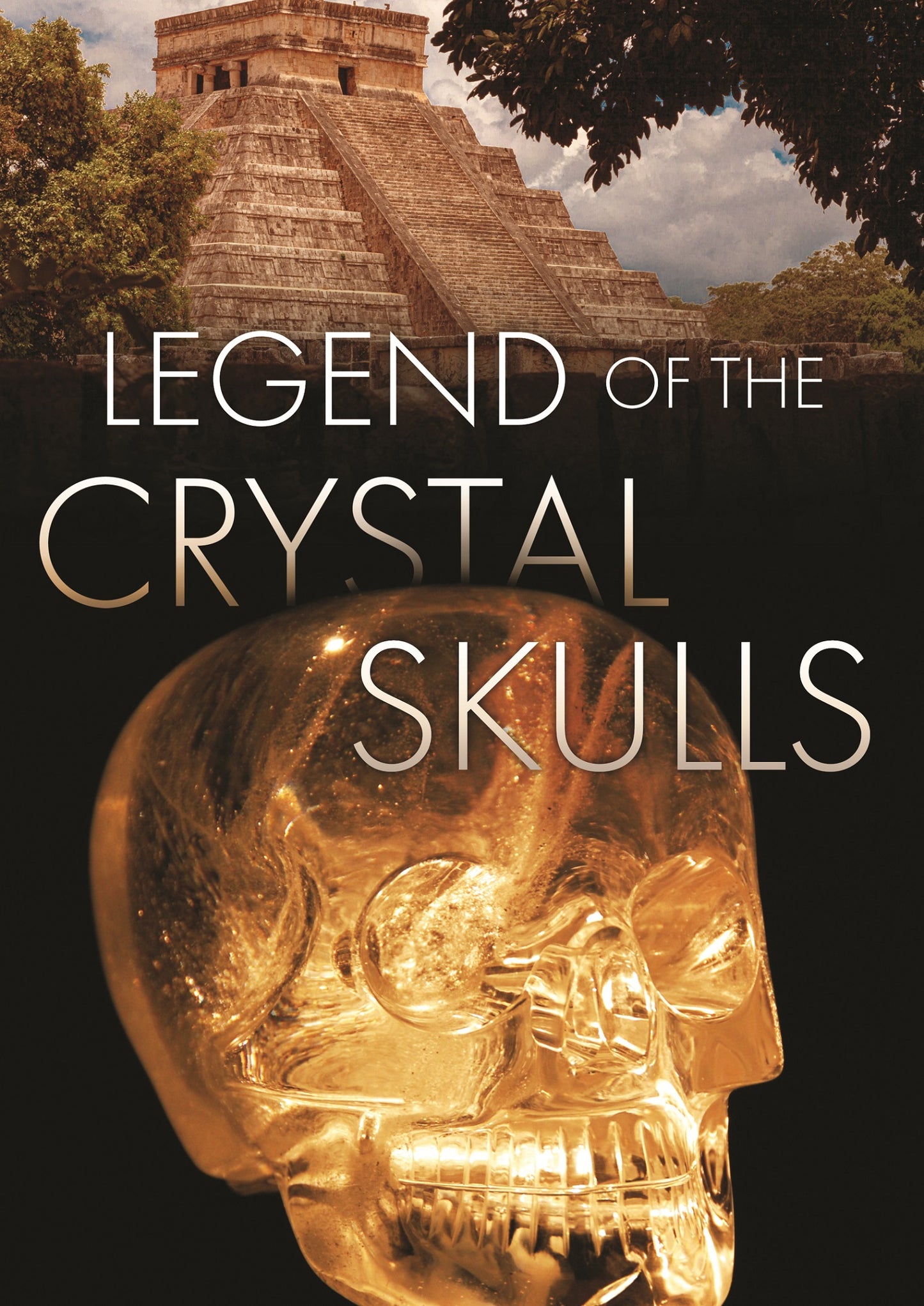 Legend of the Crystal Skulls cover art