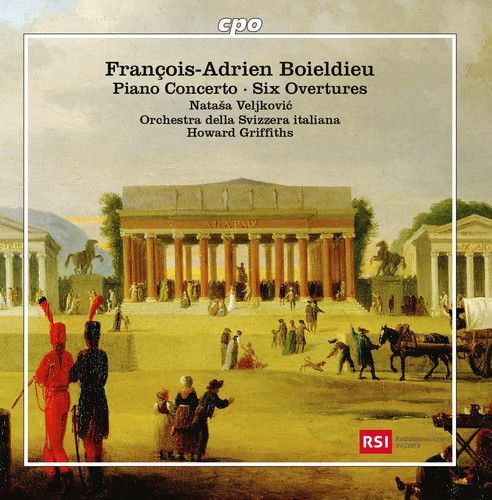 François-Adrien Boieldieu: Piano Concerto; Six Overtures cover art