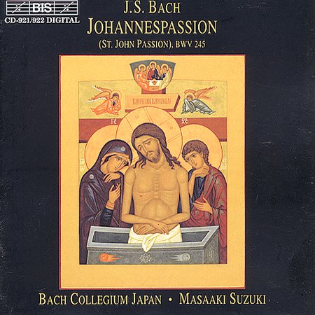J.S. BACH-JOHANNESPASSION-BACH COLLEGIUM JAPAN cover art