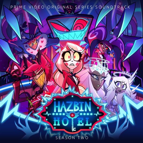 Hazbin Hotel, Season. 2 [Original Soundtrack] cover art