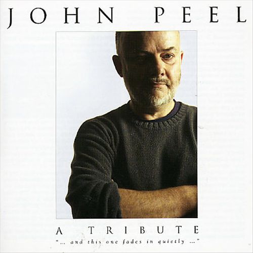 John Peel: A Tribute cover art