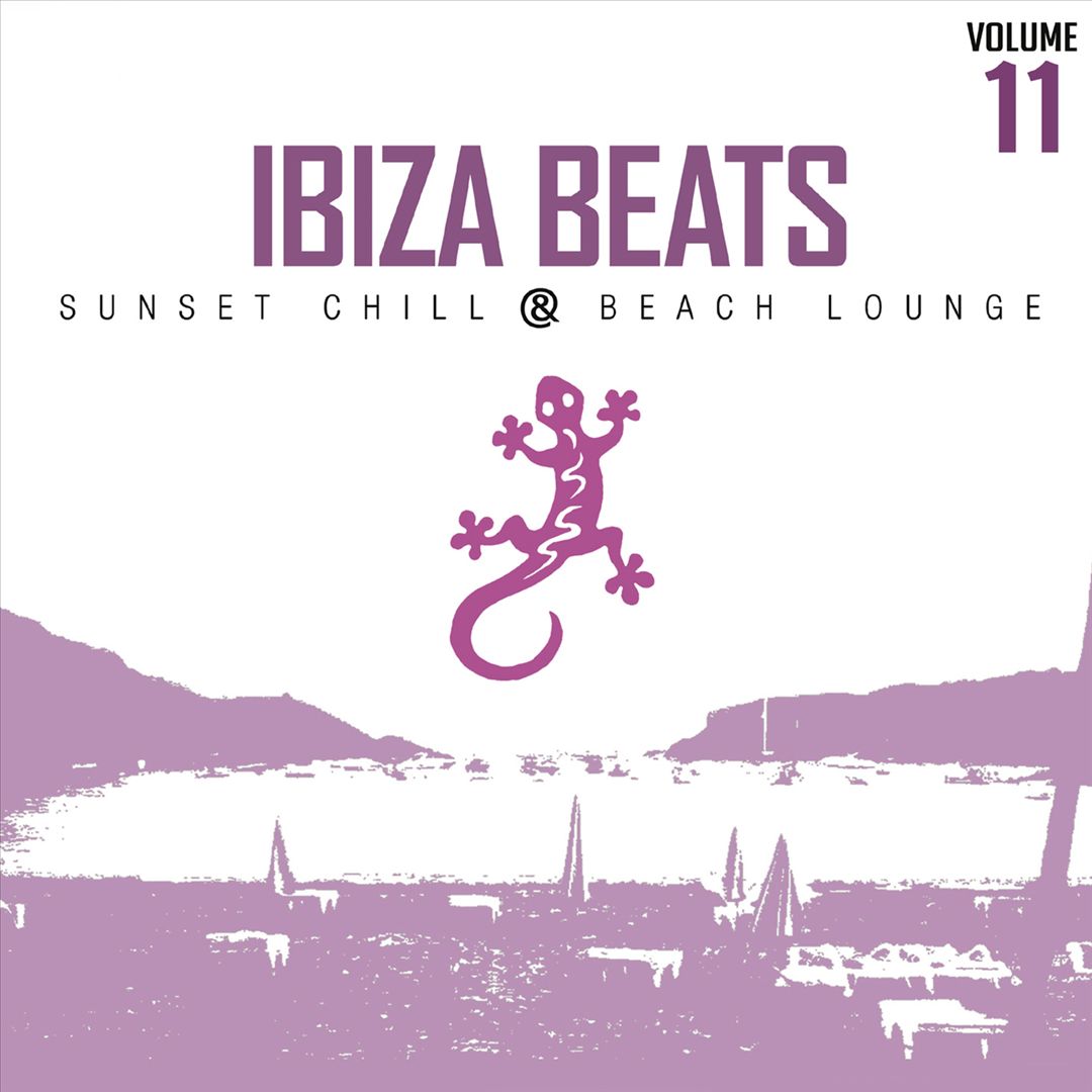 Ibiza Beats, Vol. 11 [Sunset Chill & Beach Lounge] cover art