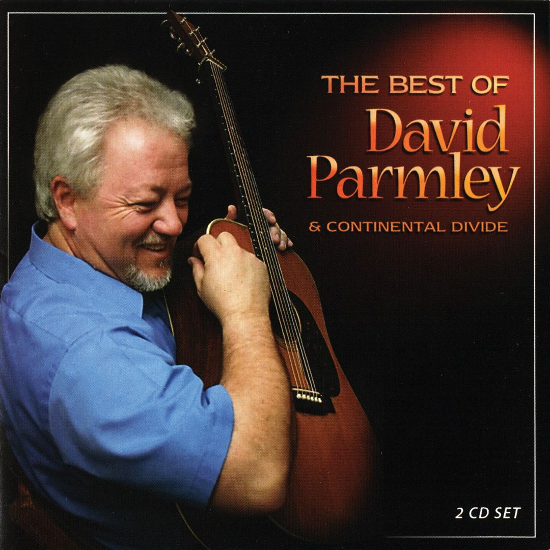 Best of David Parmley and Continental Divide cover art
