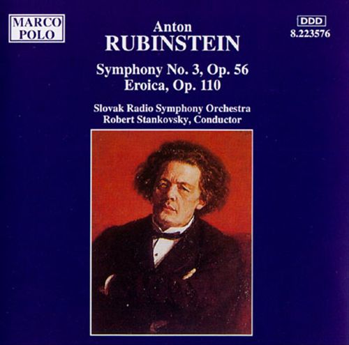 Rubinstein: Symphony No.3; Eroica Fantasia cover art