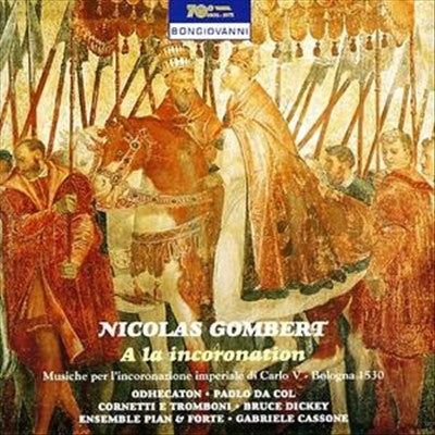 Nicolas Gombert: A la Incoronation cover art