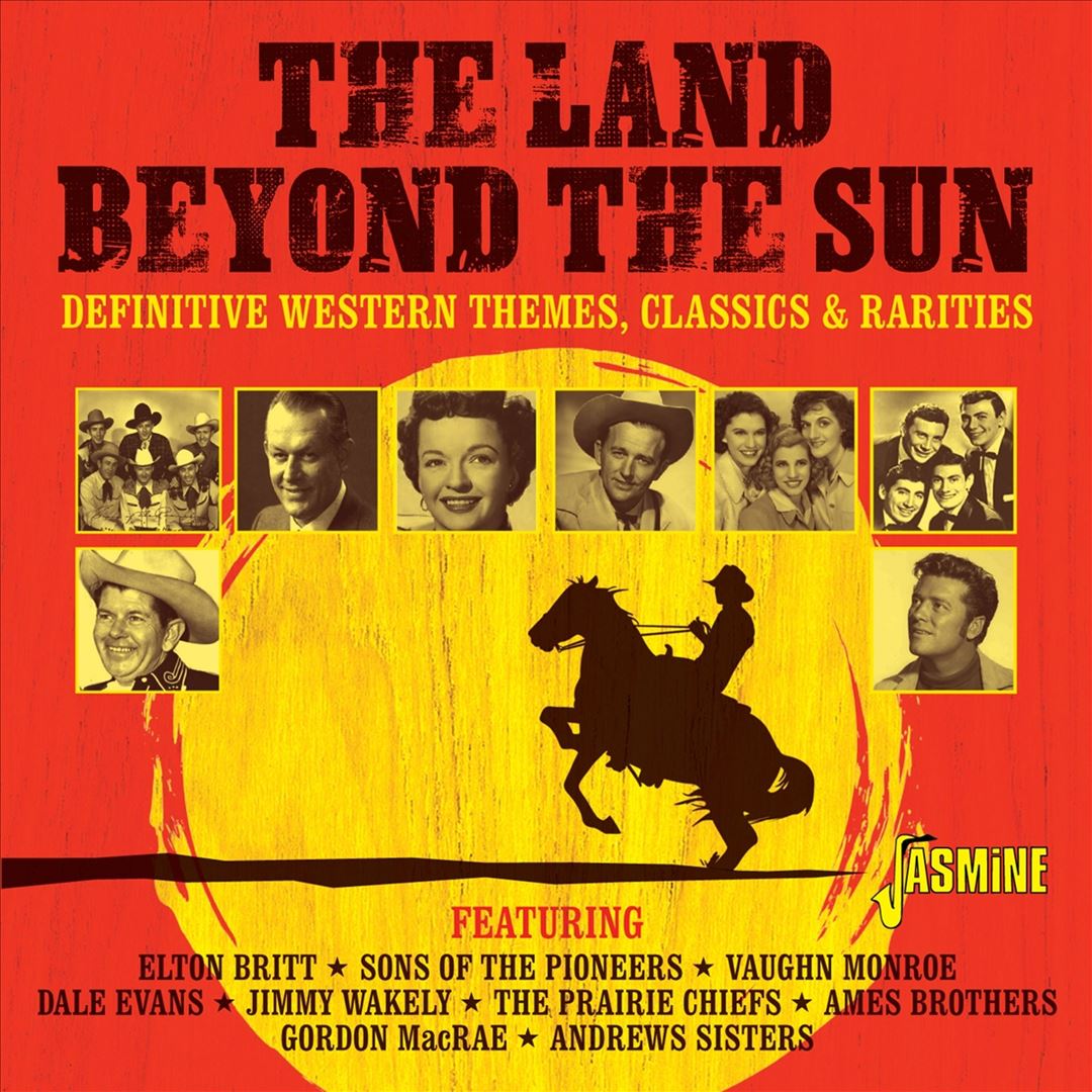 Land Beyond the Sun: Definitive Western Themes, Classics & Rarities cover art