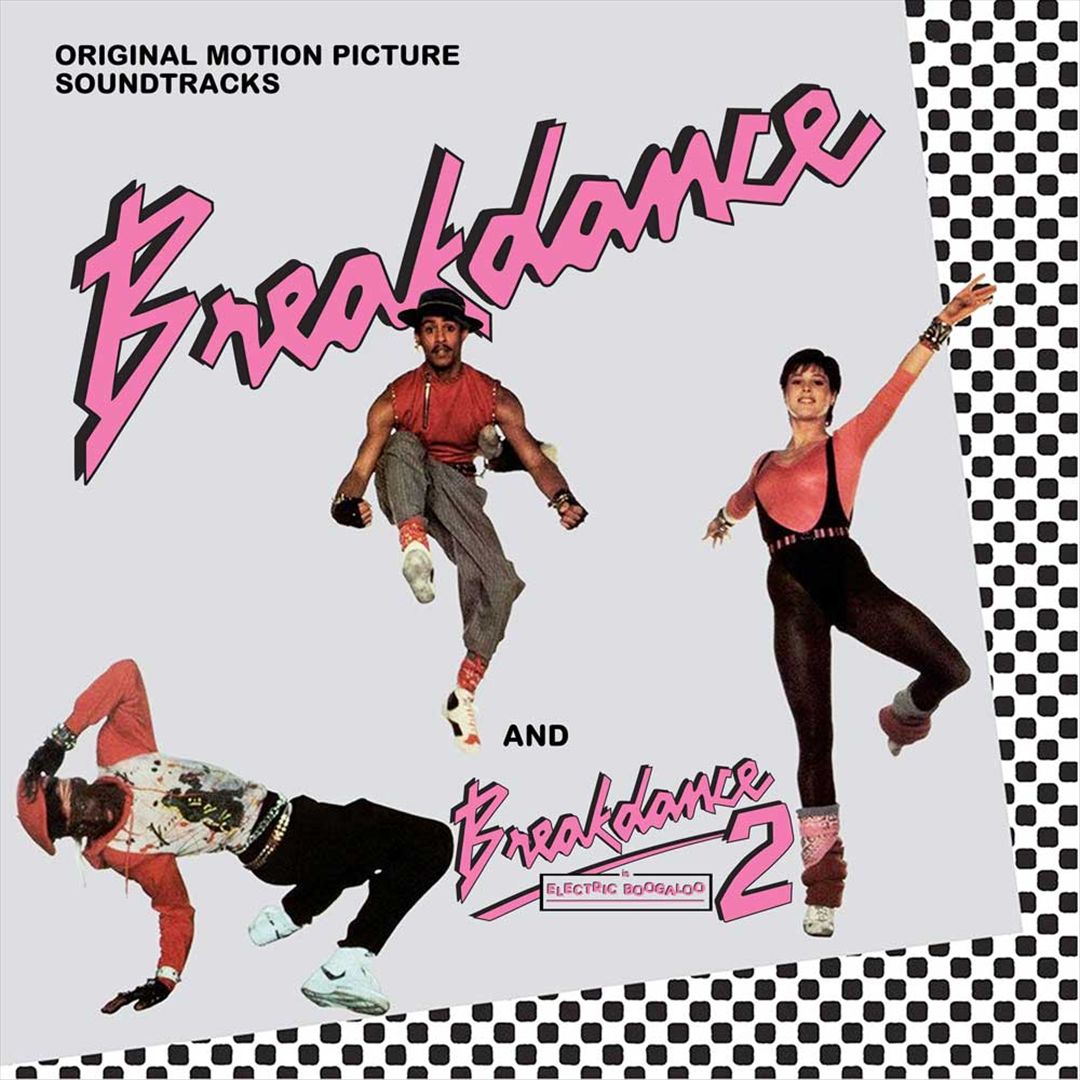 Breakdance/Breakdance 2 [Original Motion Picture Soundtracks] cover art