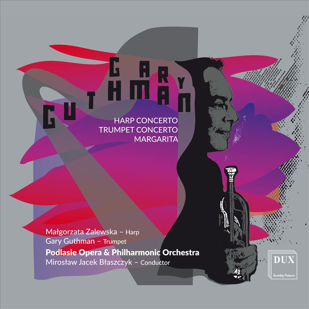 Gary Guthman: Harp Concerto; Trumpet Concerto; Margarita cover art