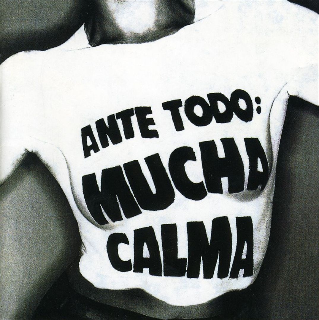 Ante Todo Mucha Calma cover art